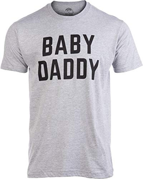 Baby Daddy - Funny New Father   Fathers Day Dad Gift Humor Unisex T-shirt-Adult  Large  Grey