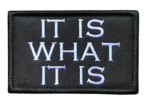 Antrix Funny It is What It is Tactical Military Embroidered Uniform Emblem Applique Patch Hook and Loop Morale Patch for Backpacks Caps Hats Vests Bag Antrix Funny It is What It is Tactical Military Embroidered Uniform Emblem Applique Patch Hook and Loop Morale Patch for Backpacks Caps Hats Vests Bag
