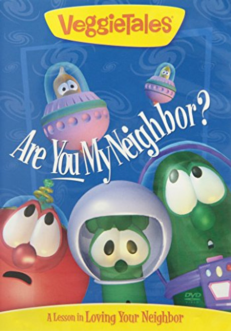 Are You My Neighbor? A Lesson In---Loving Your Neighbor