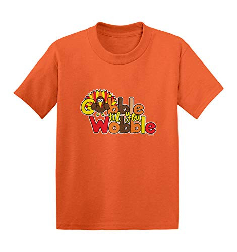 Haase Unlimited Gobble Til You Wobble - Turkey Day Fall Infant-Toddler Cotton Jersey T-Shirt -Orange  2T-