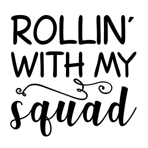 Rollin with My Squad NOK Decal Vinyl Sticker -Cars Trucks Vans Walls Laptop-Black-5-5 x 5-5 in-NOK062