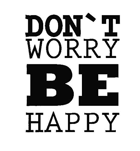 Dont Worry BE Happy NOK Decal Vinyl Sticker -Cars Trucks Vans Walls Laptop-Black-5-5 x 4-5 in-NOK116