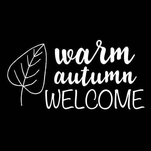 Warm Autumn Welcome Fall NOK Decal Vinyl Sticker -Cars Trucks Vans Walls Laptop-White-5-5 x 3-0 in-NOK288