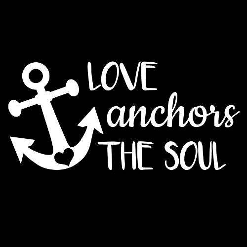 Love Anchors The Soul NOK Decal Vinyl Sticker -Cars Trucks Vans Walls Laptop-White-7-5 x 4-5 in-NOK326