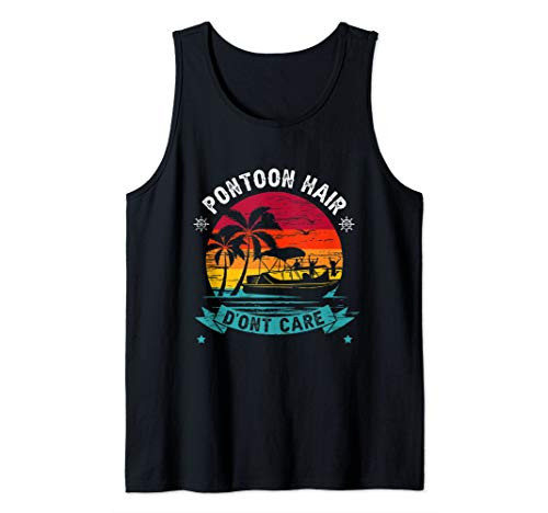 Pontoon Hair Dont Care Vintage Retro Pontoon Captain Boat Tank Top