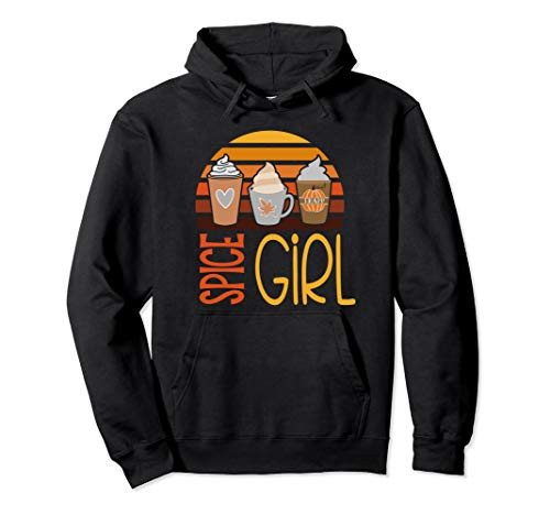 Spice Girl Pumpkin Latte Season Fall Autumn Gifts Pullover Hoodie