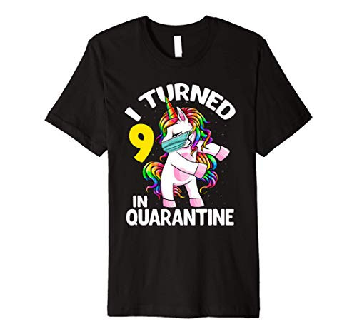 I Turned 9 In Quarantine Flossing Unicorn 9th Birthday Gift Premium T-Shirt