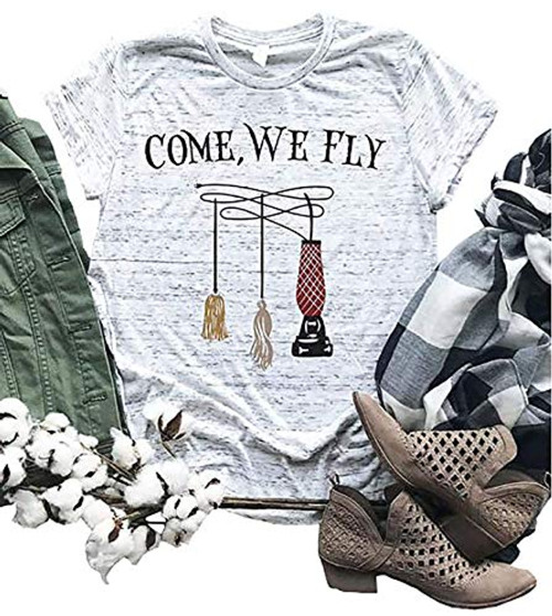 Come We Fly T-Shirt Women Halloween Graphic Tees Funny Sanderson Sisters Letter Print Short Sleeve Tops Shirts -Gray  L-