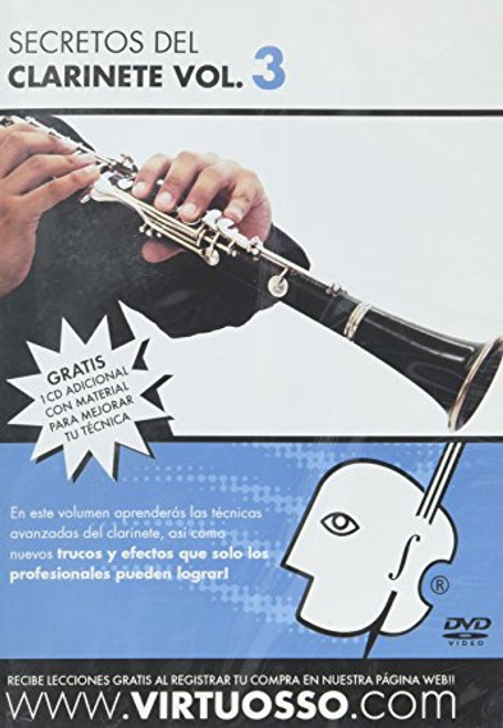 Virtuosso Clarinet Method Vol-3 -Curso De Clarinete Vol-3- SPANISH ONLY Virtuosso Clarinet Method Vol-3 -Curso De Clarinete Vol-3- SPANISH ONLY