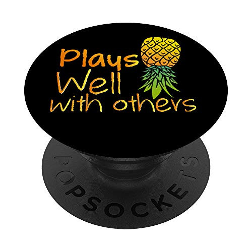 Swingers Gift Plays Well with Others PopSockets Grip and Stand for Phones and Tablets