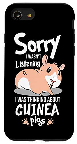 iPhone SE -2020- - 7 - 8 I Was Thinking About Guinea Pig Clothes Cavy Gift Guinea Pig Case