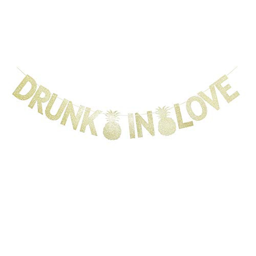 Drunk in Love Gold Glitter with Pineapples Banner Sign Garland for Bachelorette-Wedding Engagement-Bridal Shower Party Hanging Decors Supplies Props