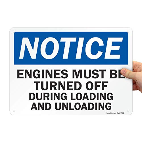 SmartSign Notice - Engines Must Be Turned Off During Loading and Unloading Sign - 10 x 14 Plastic