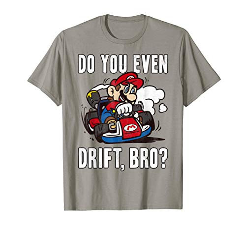 Nintendo Mario Kart Do You Even Drift Bro Graphic T-Shirt T-Shirt Nintendo Mario Kart Do You Even Drift Bro Graphic T-Shirt T-Shirt