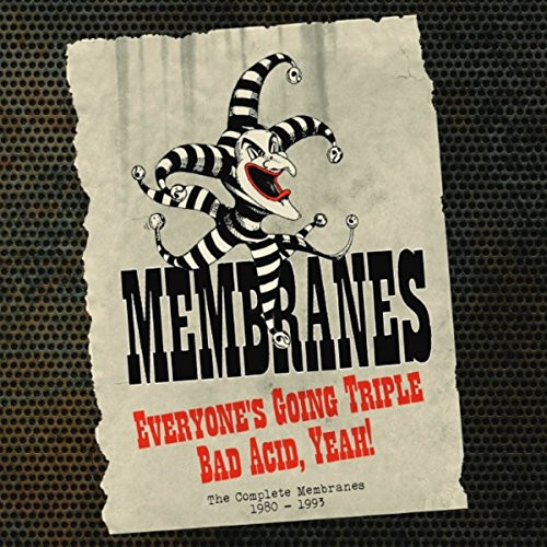 Everyones Going Triple Bad Acid Yeah Complete Recordings 1980-1993