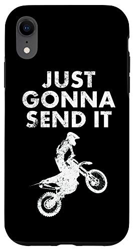 iPhone XR Just Gonna Send It - Dirt Bike  Motocross Case