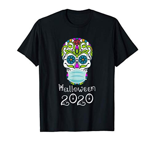 Sugar Skull Wearing Face Mask Day of the Dead Halloween 2020 T-Shirt