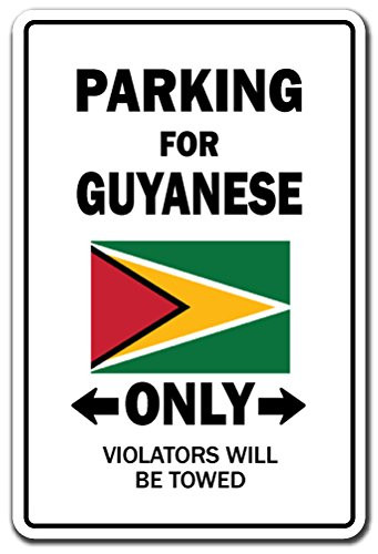Parking for Guyanese ONLY Sign Guyana Flag National Pride Love - Indoor-Outdoor - 17 Tall