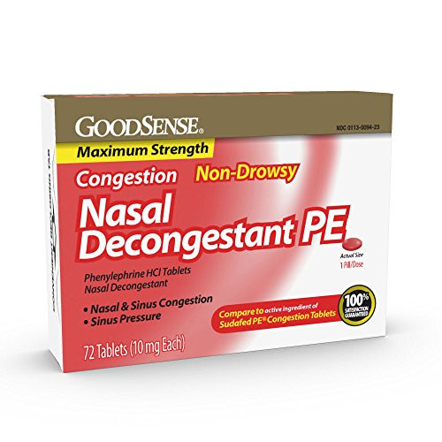 GoodSense Maximum Strength Nasal Decongestant PE  Phenylephrine HCl  10 mg Tablets- Nasal and Sinus Congestion  Sinus Pressure  72 Count