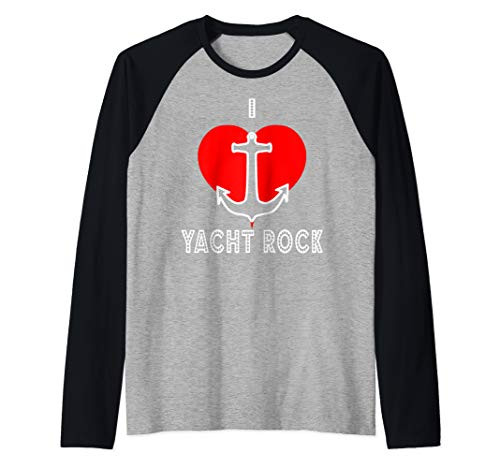 I Love Yacht Rock Funny Boat Captain Sailing Anchor Heart Raglan Baseball Tee