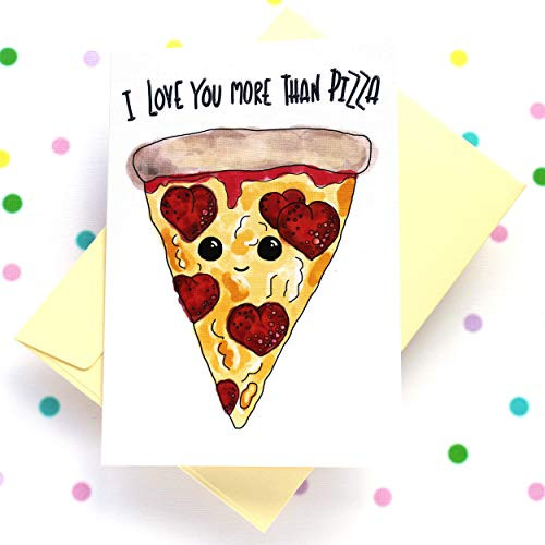 Funny Love Birthday Card  Romantic Anniversary And Valentines Day Card for Him Her Boyfriend Girlfriend Husband Wife - I Love You More Than Pizza - F