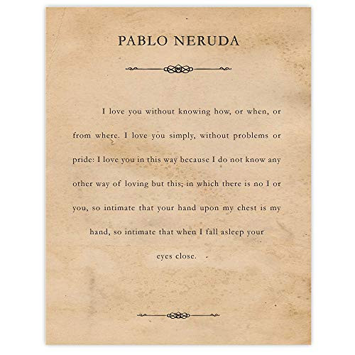 Pablo Neruda  I Love You Sonnet  Quote Poster Prints  Set of 1 -11x14- Unframed Typography Book Page Picture  Great Wall Art Decor Gifts Under 15 for