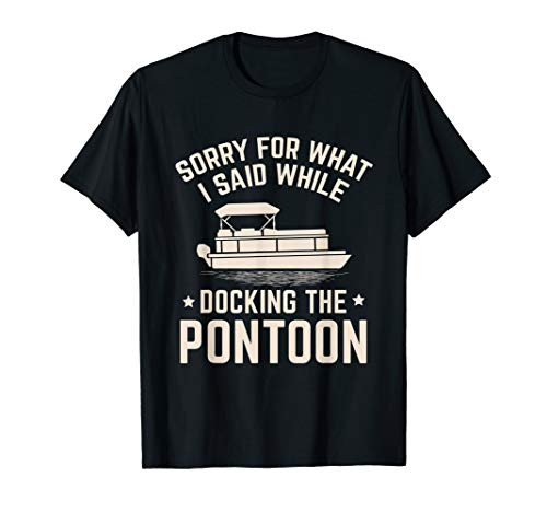 Funny Docking Boat Shirt Pontoon Boat Owner Gift