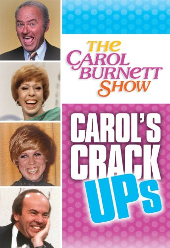 CAROL BURNETT SHOW CAROLS CRACK-UP
