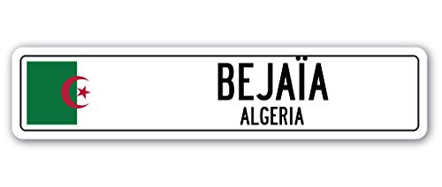 BEJAÏA Algeria Street Sign Algerian Flag City Country Road Wall Gift BEJAÏA Algeria Street Sign Algerian Flag City Country Road Wall Gift