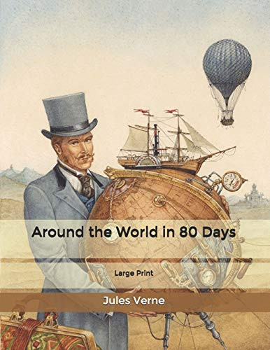 Around the World in 80 Days Large Print