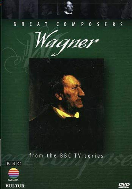 Great Composers - Wagner Great Composers - Wagner