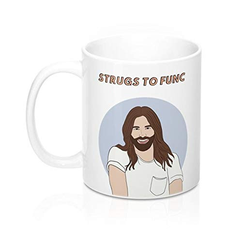 CrossLove - Jonathan Van Ness Strugs To Func Mug - Queer Eye  Queer Eye Merch  JVN gift  Funny Mug  Funny Gift -11oz Ceramic Coffee Novelty Mug-Tea Cu