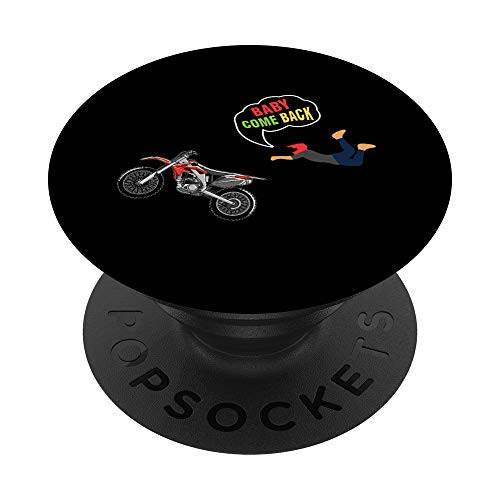 Motocross Baby Come Back Stuntman Dirt Bike Racing Biker PopSockets PopGrip Swappable Grip for Phones and Tablets