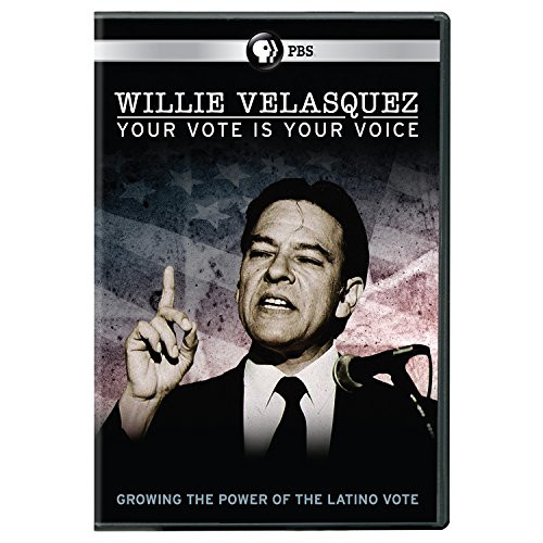 Willie Velasquez Your Vote is Your Voice DVD