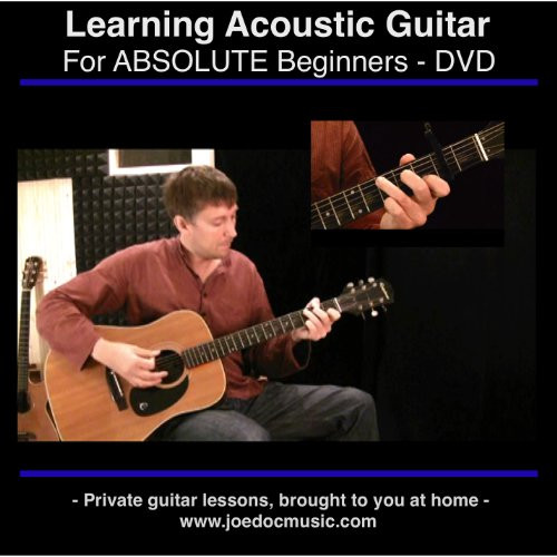 Learn To Play Acoustic Guitar - For Absolute Beginners - Best DVD Learning Method Learn To Play Acoustic Guitar - For Absolute Beginners - Best DVD Learning Method