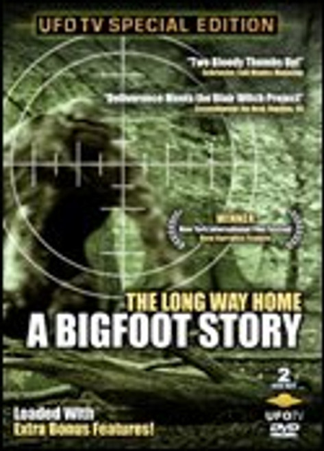 The Long Way Home - A Bigfoot Story 2 DVD Special Edition The Long Way Home - A Bigfoot Story 2 DVD Special Edition