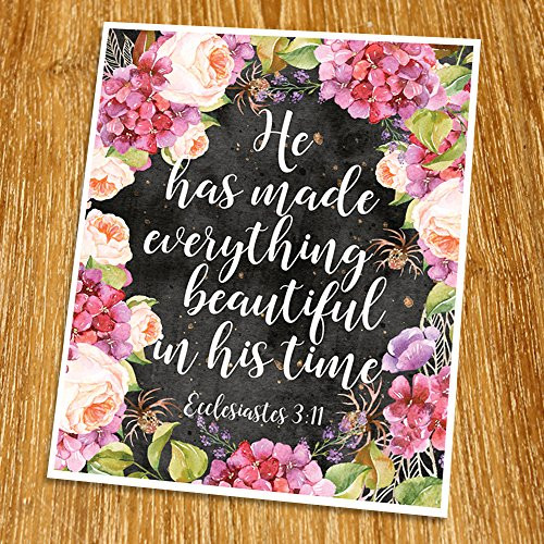 Ecclesiastes 311 He has made everything beautiful Print -Unframed-  Entrance Wall Art  Wisdom Word  Religious Quote  Scripture Wall Decor  Bible Quot