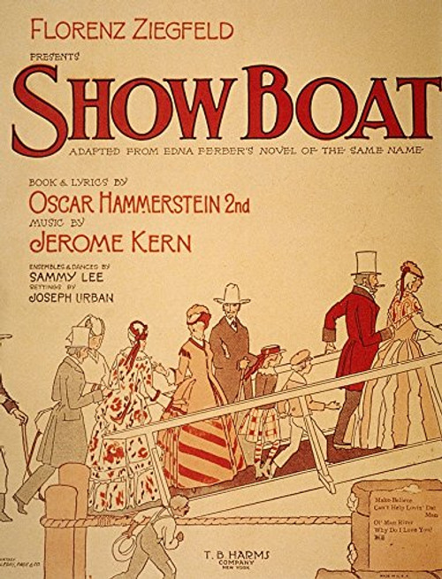Show Boat Poster 1927 Nposter For The Original Broadway Production Of Jerome Kern And Oscar HammersteinS Musical Show Boat 1927 Poster Print by -18 x