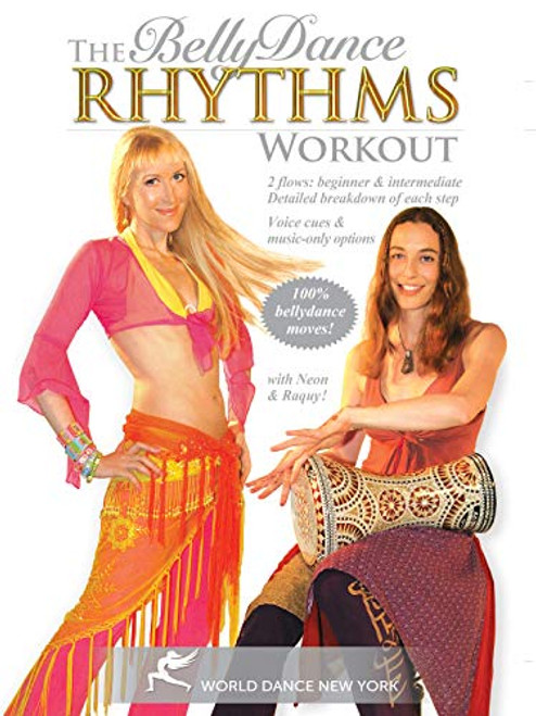 The Bellydance Rhythms Workout with Neon Belly dance fitness classes Belly dance instruction Full body workout The Bellydance Rhythms Workout with Neon Belly dance fitness classes Belly dance instruction Full body workout