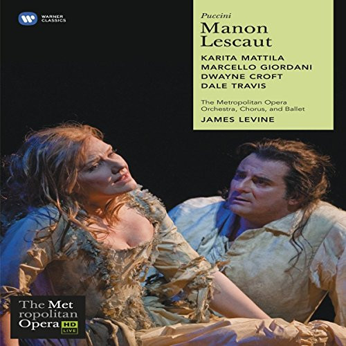 Puccini - Manon Lescaut -The Metropolitan Opera HD Live Series-
