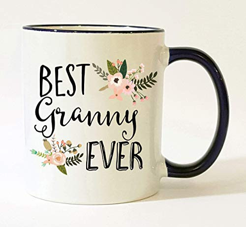 Granny Mug Best Granny Ever Granny Gift