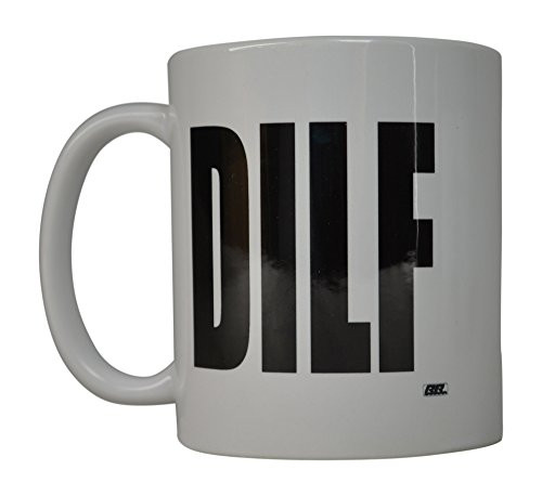 Rogue River Funny Coffee Mug Dad DILF Novelty Cup Great Gift Idea For Men Dad Father Husband Grandfather -DILF-