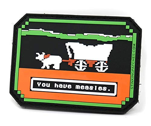 Oregon Trail You Have Measles PVC Rubber Tactical Patch - Oregon Trail Inspired - Funny Morale Patch