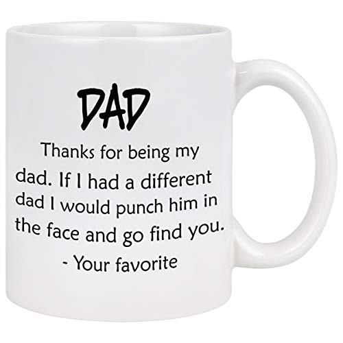 Favorite Child Mug Thanks for Being My Dad Mug for Dad Men Fathers Day for Dad from Daughter Son Dad Coffee Mug Fathers Day Birthday Mug 11 Oz Favorite Child Mug Thanks for Being My Dad Mug for Dad Men Fathers Day for Dad from Daughter Son Dad Coffee Mug Fathers Day Birthday Mug 11 Oz