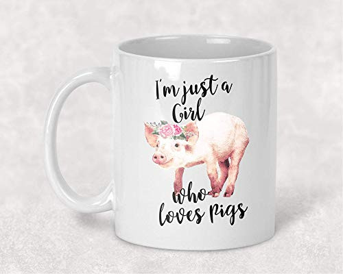 Im Just a Girl Who Loves Pigs Funny Farm Coffee Cup Mug - 11 oz- Im Just a Girl Who Loves Pigs Funny Farm Coffee Cup Mug - 11 oz-