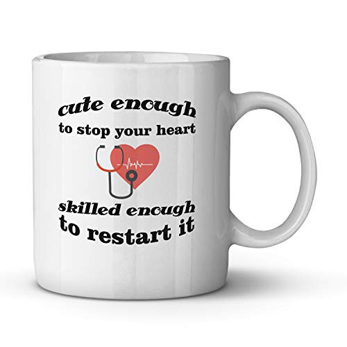 Cute Enough to Stop Your Heart Skilled Enough to Restart It Funny Ceramic Coffee Mug Gag Gift for Nurse Birthday Present Nurses Week Graduation Presen