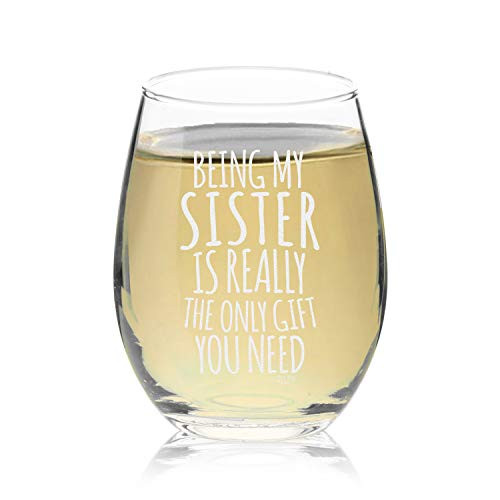 Veracco Being My Sister is Really The Only Gift You Need Stemless Wine Glass Funny Birthday Gifts For Her -Clear  Glass-