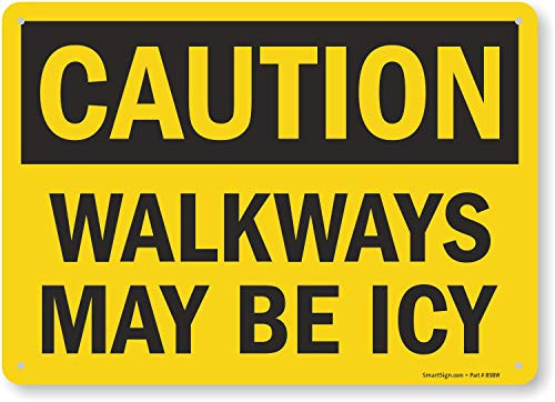SmartSign - S-9850-AL-14 Caution - Walkways May Be Icy Sign - 10 x 14 Aluminum