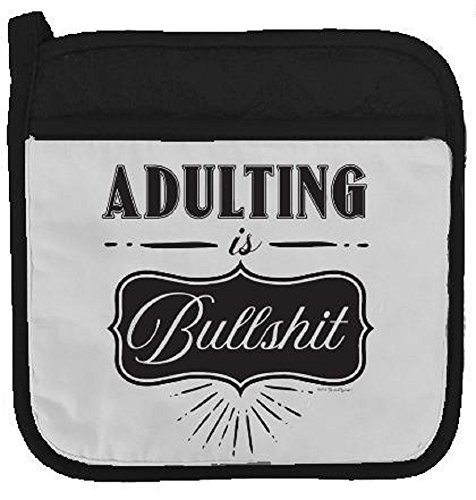 Twisted Wares Pot Holder - Adulting is Bullshit - Funny Oven Mitt - Large Hot Pad 9 x 9