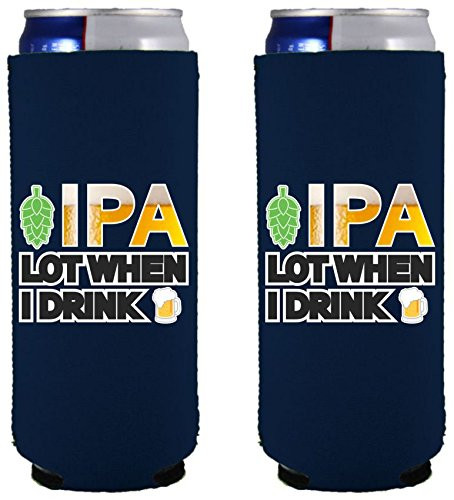 IPA Lot When I Drink Beer Funny Slim Can Coolie (Navy, 2 Pack)